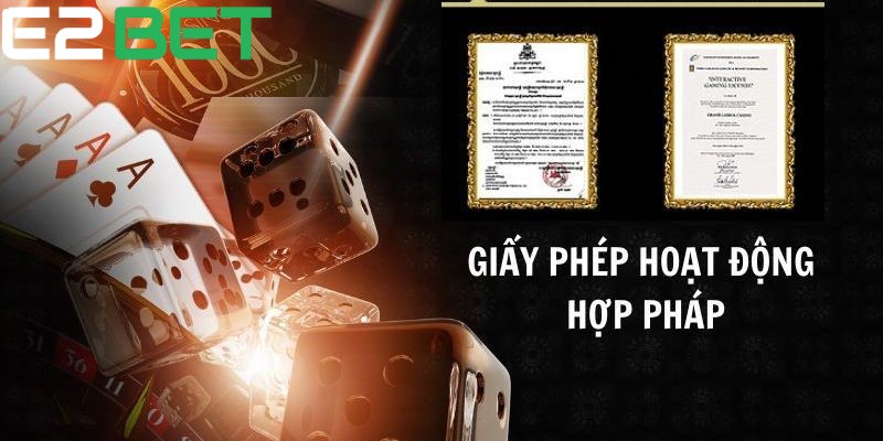 E2BET đã được cấp giấy phép hoạt động