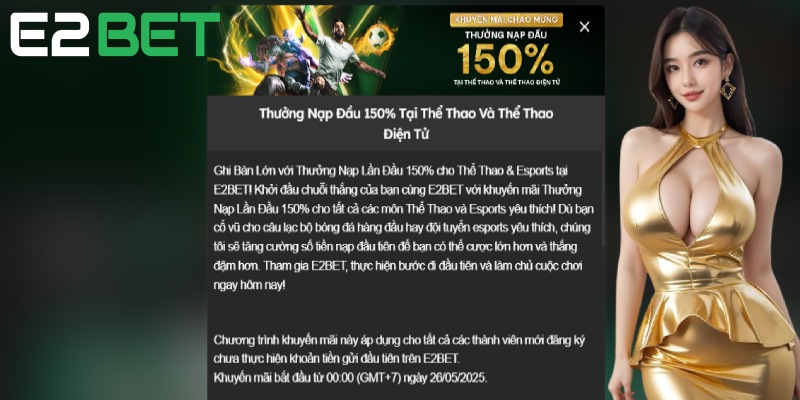 Khuyến mãi nạp đầu E2BET lên đến 150% cho người chơi Thể thao